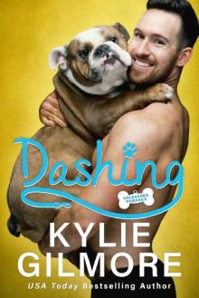 Dashing: A Friends to Lovers Romantic Comedy (Unleashed Romance, Book 2) Read online