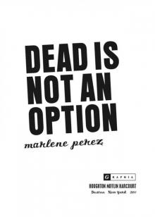 Dead Is Not an Option Read online