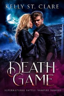 Death Game: Supernatural Battle (Vampire Towers Book 3)