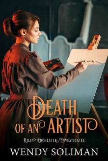 Death of an Artist (Riley Rochester Investigates Book 5)
