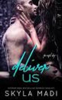 Deliver Us (The Sinful Duet Book 2)
