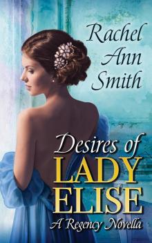 Desires of Lady Elise Read online