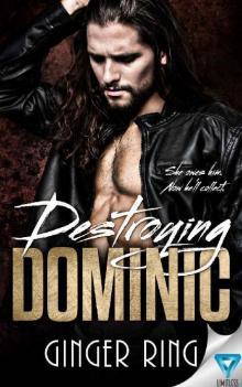 Destroying Dominic (Genoa Mafia Series Book 3) Read online