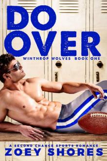 Do Over: A Second Chance Sports Romance: Winthrop Wolves Book 1 Read online