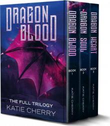Dragon Blood- The Complete Trilogy Read online
