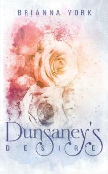 Dunsaney's Desire (Historical Romance) Read online