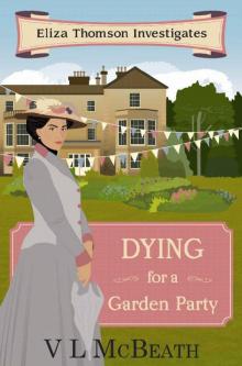 Dying for a Garden Party Read online