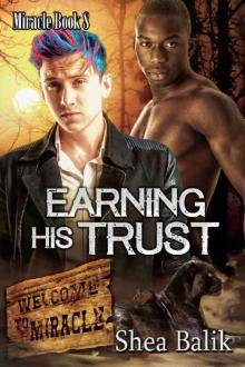 Earning His Trust (Miracle Book 8) Read online