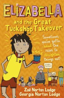 Elizabella and the Great Tuckshop Takeover Read online