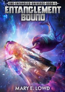 Entanglement Bound: An Epic Space Opera Series (Entangled Universe Book 1) Read online