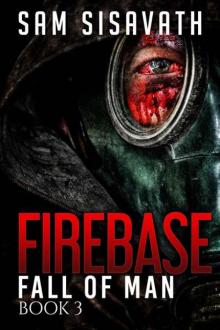 Fall of Man | Book 3 | Firebase: Read online