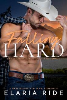 Falling Hard: A BBW Mountain Man Romance (Babes of Biggal Mountain Book 4) Read online