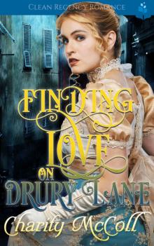 Finding Love on Drury Lane Read online