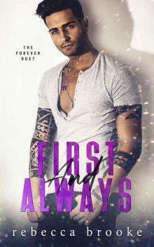First and Always: The Forever Duet Read online