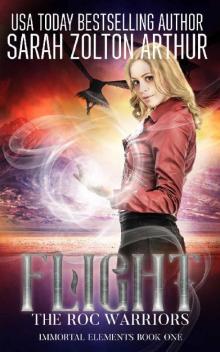 Flight: The Roc Warriors (Immortal Elements Book 1) Read online