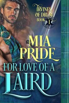 For Love of a Laird (Irvines of Drum Book 1) Read online