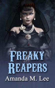 Freaky Reapers (A Mystic Caravan Mystery Book 8) Read online