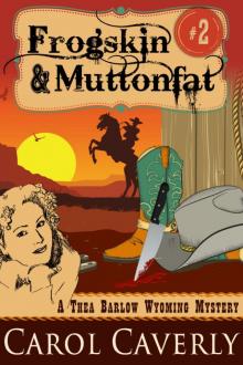 Frogskin and Muttonfat (A Thea Barlow Mystery, Book Two) Read online
