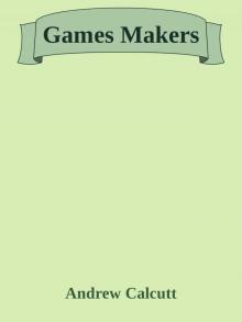 Games Makers Read online
