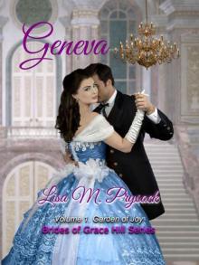Geneva: Garden of Joy (Brides of Grace Hill Book 1) Read online