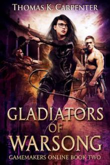 Gladiators of Warsong Read online