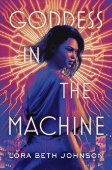 Goddess in the Machine Read online