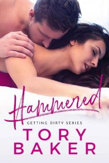 Hammered (Getting Dirty Series Book 4) Read online