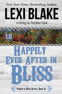 Happily Ever After in Bliss (Nights in Bliss, Colorado Book 11) Read online