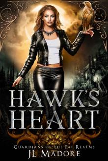 Hawk's Heart: A Reverse Harem Shifter Romance (Guardian's of the Fae Realms Book 4) Read online