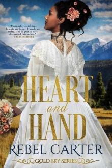 Heart and Hand: Gold Sky Series Read online