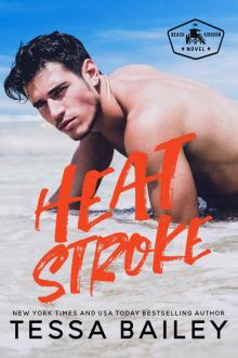 Heat Stroke (Beach Kingdom Book 2) Read online