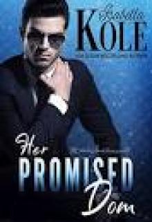 Her Promised Dom (Dominant Men Book 3) Read online