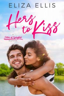 Hers to Kiss: A Sweet Romance (Sisters of Springfield Book 1) Read online