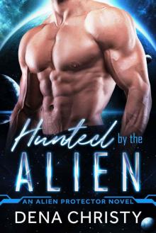 Hunted by the Alien Read online
