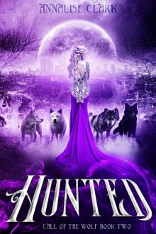 Hunted: Call of the Wolf : Reverse Harem Werewolf Shifter Series Read online