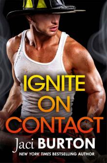 Ignite On Contact Read online