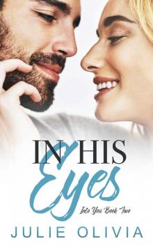 In His Eyes (Into You Book 2) Read online