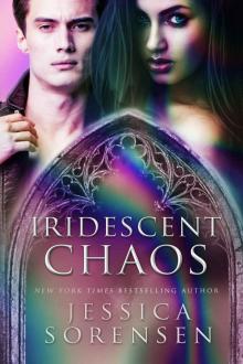 Iridescent Chaos: (Enchanted Chaos, Book 3) Read online