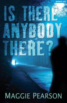 Is There Anybody There? Read online