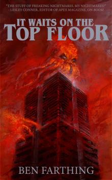 It Waits on the Top Floor (Horror Lurks Beneath Book 1) Read online