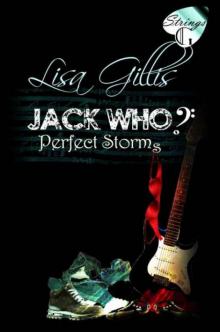 Jack Who? Perfect Storms Read online