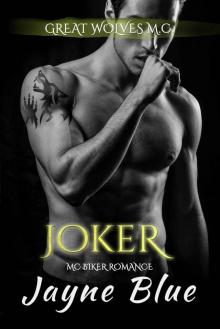 Joker: Great Wolves M.C. - Ohio Chapter Read online