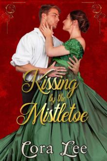 Kissing by the Mistletoe Read online