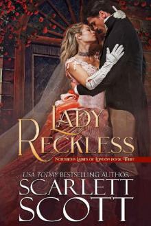 Lady Reckless (Notorious Ladies of London Book 3) Read online