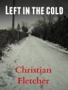 Left in the Cold (The Left Series) Read online