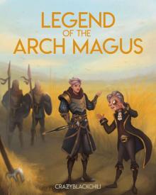 Legend of the Arch Magus- The Expansion Read online