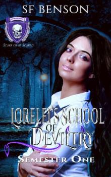 Lorelei's School of Deviltry, Semester One: An Academy for Supernaturals Read online