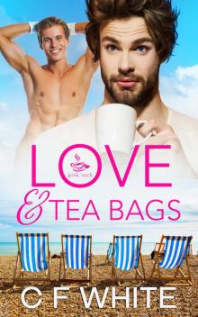 Love and Tea Bags Read online