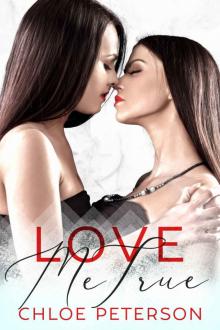 Love Me True (Small Town Romances Book 5) Read online