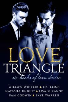Love Triangle: Six Books of Torn Desire
